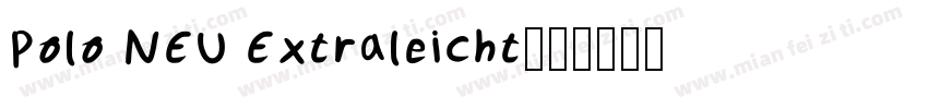 Polo NEU Extraleicht字体转换